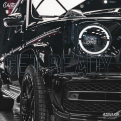 Mustafa K$M - Get Ready