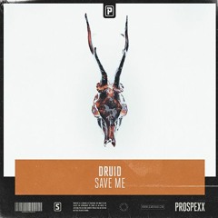 Druid - Save Me