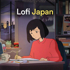 Lofi Japan  Japanese study beats to focus and chill to
