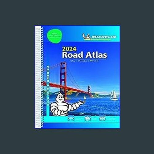 Stream (DOWNLOAD PDF) ⚡ Michelin North America Road Atlas 2024 USA