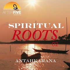 Spiritual Roots #02 by AntahKarana