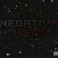 Negative Hate