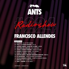 ANTS RADIO SHOW 224 hosted by Francisco Allendes