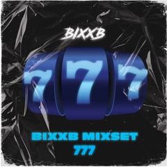 BIXXB MIXSET #777