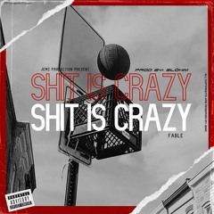 Shit is Crazy(prod.by Elöhim)
