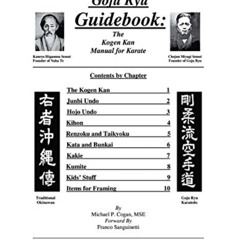 VIEW PDF 💖 A Goju Ryu Guidebook: The Kogen Kan Manual for Karate by  Franco Sanguine