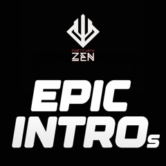 EPIC INTROS