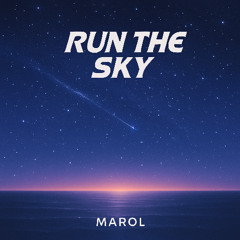 Run The Sky
