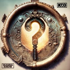 Wanna Know - KD3