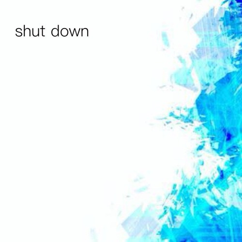 shut down