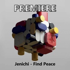 Find Peace (Original Mix)