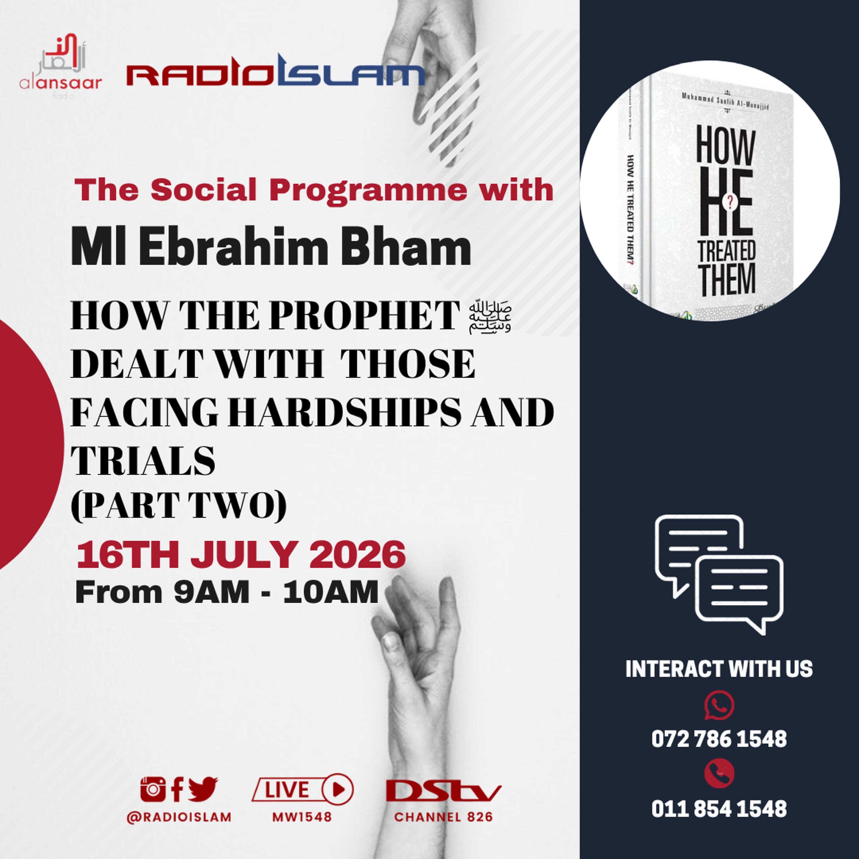 The Social Programme - How the Prophet ﷺ Dealt With Those Facing Hardships & Trials (Part Two)