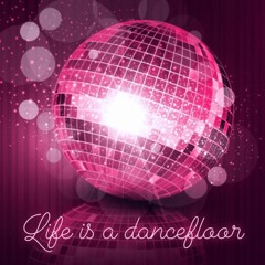Life is A Dancefloor 'Purple Edition'