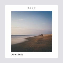 Ian Buller - Rise.wav