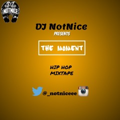 THE MOMENT HIP HOP TAPE - 2021