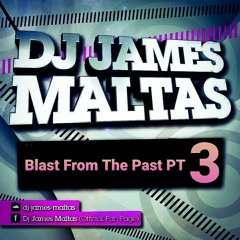 James Maltas - Blast From The Past pt3 (2021)
