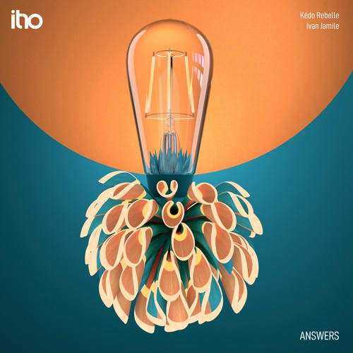 Itro - Answers (ft. Kédo Rebelle & Ivan Jamile)
