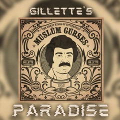 Gilette Paradise