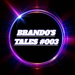 Brando's Tales #003