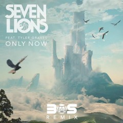 Seven Lions - Only Now (BOS Remix)
