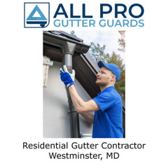 Residential Gutter Contractor Westminster, MD