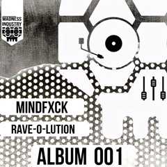 Mindfxck - Rave-o-lution