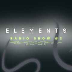 Elements Radio Show #2 - Rave Select