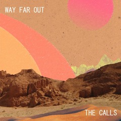 Way Far Out