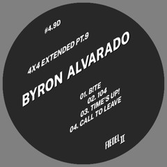 Byron Alvarado - 4x4 Extended Pt. 9 [FIEDELTWO]