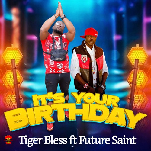 Its Your Birthday (feat. Future Saint)