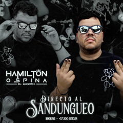 DIRECTO AL SANDUNGUEO - HAMILTON OSPINA