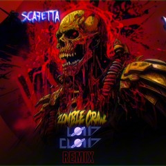 Scafetta - Zombie Crawl (Loud Cloud Remix)