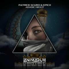 Patrick Scuro & EPICX - Arabic Night