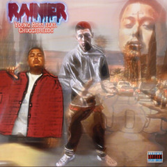 Young robz RaiNer (feat. ChuggztheLoc)