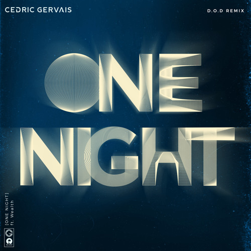 One Night (D.O.D Remix) [feat. Wealth]