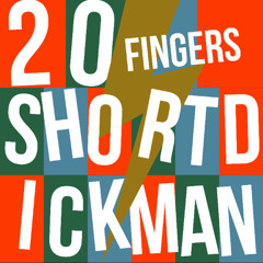 20 Fingers - Short Dick Man (Samuel Love remix)