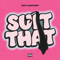 Chy Cartier - Suit That