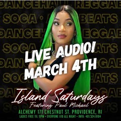 LIVE AUDIO! PAUL MICHAEL @ ISLAND SATURDAYS ON MARCH 4TH