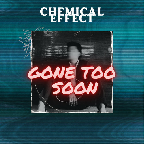 stream-chemical-effect-gone-too-soon-by-666-plus-listen-online-for