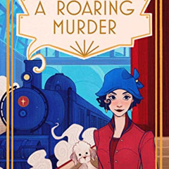 [Download] EBOOK 💓 A Roaring Murder: Lady Marigold's 1920s Murder Mysteries Book 1 b