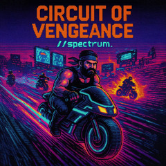 Circuit of Vengeance