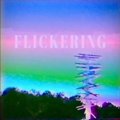 Flickering