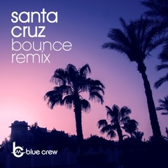 Santa Cruz (Bounce Remix)