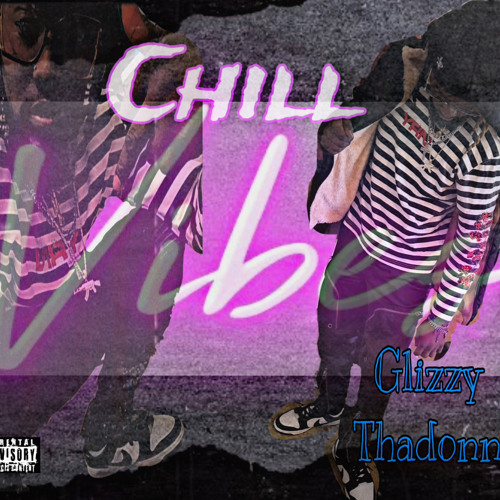Chill Vibes