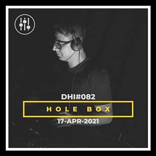 HOLE BOX- DHI Podcast # 082(APR 2021)