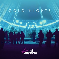 C O L D   N I G H T S