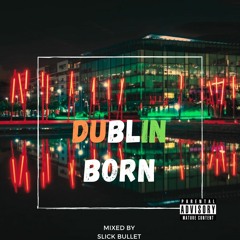 Justice - Dublin Born (Audio 2021)