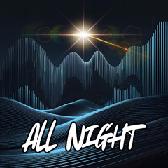 All Night