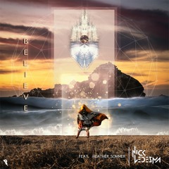 Nick Ledesma - Believe (feat. Heather Sommer)