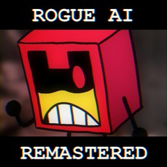 Rogue AI Version 1 (Remastered)